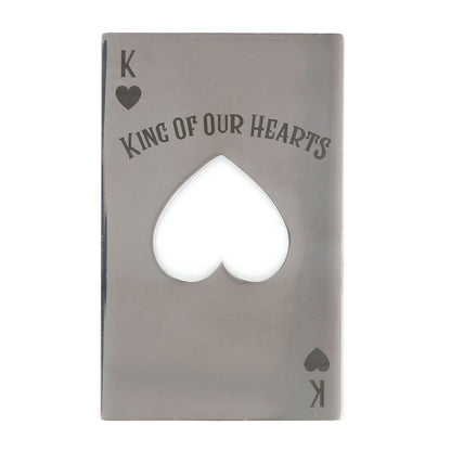 King of Our Hearts Playing Card Metal Bottle Opener